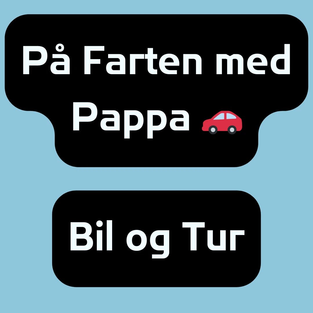 På Farten med Pappa 🚗 - farskapet