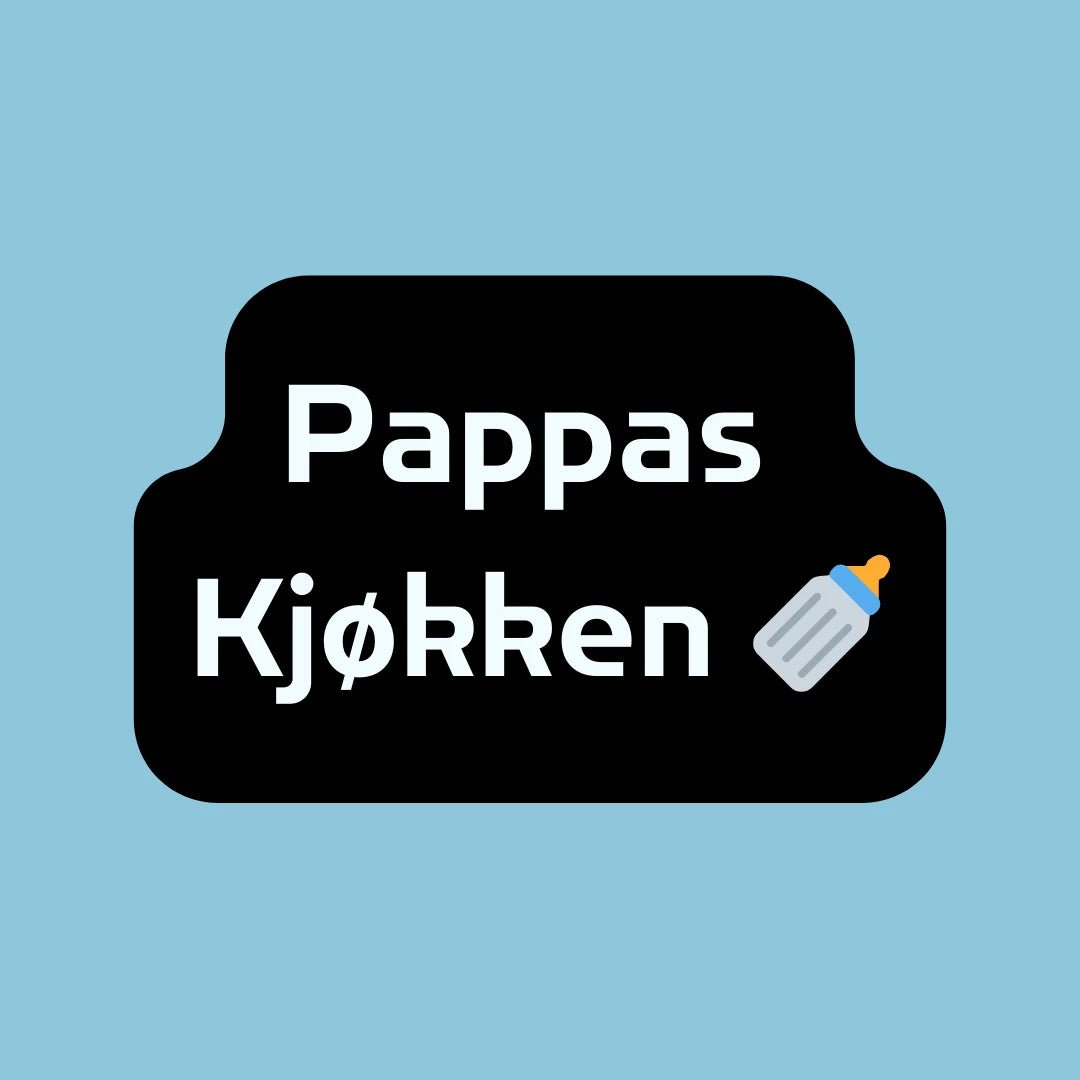 Pappas Kjøkken 🍼 - farskapet