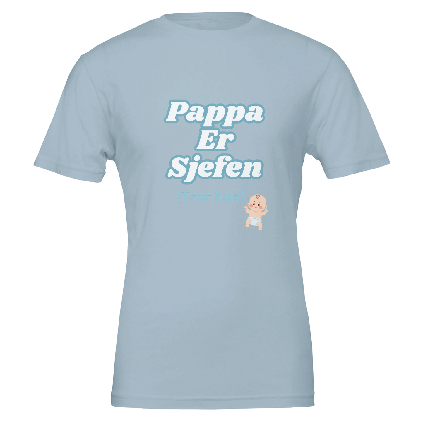 Pappa er sjefen - Premium unisex T - skjorte! 👕 - farskapet